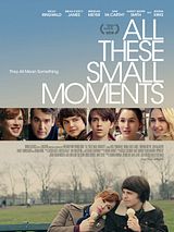 Affiche de All These Small Moments, film à voir en streaming sur Pygargue