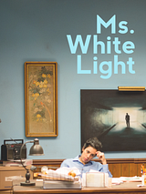 Affiche de Ms. White Light, film à voir en streaming sur Pygargue