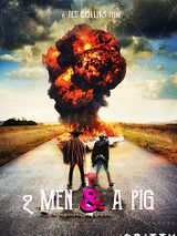 Affiche de 2 Men & a Pig, film à voir en streaming sur Pygargue