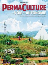 poster du film Permaculture, la voie de l'Autonomie