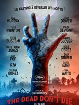 Affiche de The Dead Don't Die, film à voir en streaming sur Pygargue