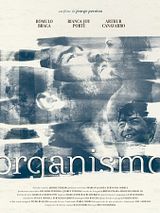 Affiche de Organismo, film à voir en streaming sur Pygargue