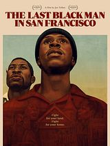 Affiche de The Last Black Man in San Francisco, film à voir en streaming sur Pygargue