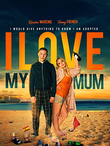 Affiche de I Love my Mum, film à voir en streaming sur Pygargue