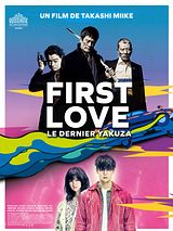 Affiche de First Love, le dernier Yakuza, film à voir en streaming sur Pygargue