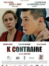 Affiche de K contraire, film à voir en streaming sur Pygargue