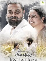 Affiche de Vaanam Kottattum, film à voir en streaming sur Pygargue