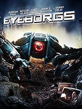 Affiche de Eyeborgs, film à voir en streaming sur Pygargue