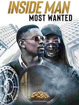 Affiche de Inside Man: Most Wanted, film à voir en streaming sur Pygargue