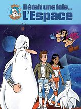 Il était une fois... L'Espace (Générique et bande originale du dessin animé)