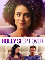 Affiche de Holly Slept Over, film à voir en streaming sur Pygargue