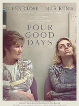 Affiche de Four Good Days, film à voir en streaming sur Pygargue