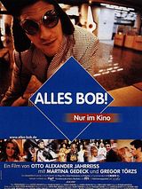 Affiche de Alles Bob!, film à voir en streaming sur Pygargue