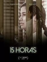 Affiche de 15 horas, film à voir en streaming sur Pygargue