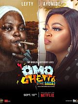 Affiche de Omo Ghetto: The Saga, film à voir en streaming sur Pygargue