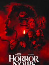 Affiche de Horror Noire, film à voir en streaming sur Pygargue