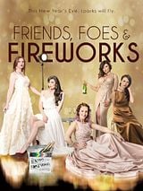 Affiche de Friends, Foes & Fireworks, film à voir en streaming sur Pygargue