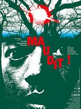 Affiche de Maudit!, film à voir en streaming sur Pygargue