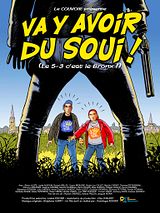 Affiche de Va y avoir du soui !, film à voir en streaming sur Pygargue