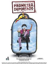 Affiche de Prometeo Deportado, film à voir en streaming sur Pygargue