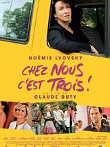 Affiche de Chez nous c'est trois !, film à voir en streaming sur Pygargue