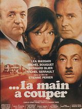 Affiche de ...la main à couper, film à voir en streaming sur Pygargue