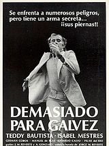 Affiche de Demasiado para Galvèz, film à voir en streaming sur Pygargue