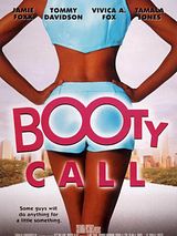 Affiche de Booty Call, film à voir en streaming sur Pygargue