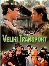 Affiche de Veliki transport, film à voir en streaming sur Pygargue