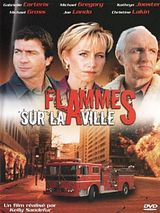 Affiche de Flammes sur la ville, film à voir en streaming sur Pygargue