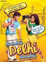 Affiche de Mumbai Delhi Mumbai, film à voir en streaming sur Pygargue