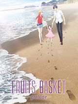 Affiche de Fruits Basket -Prélude-, film à voir en streaming sur Pygargue