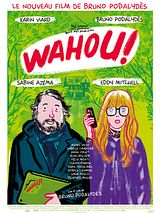 Affiche de Wahou !, film à voir en streaming sur Pygargue
