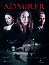 Affiche de The Admirer, film à voir en streaming sur Pygargue
