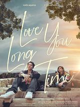 Affiche de Love You Long Time, film à voir en streaming sur Pygargue