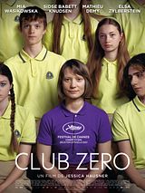 Affiche de Club Zero, film à voir en streaming sur Pygargue