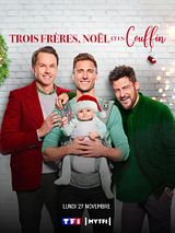 Affiche de Trois frères, Noël et un couffin, film à voir en streaming sur Pygargue