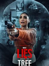 Affiche de What Lies Under the Tree, film à voir en streaming sur Pygargue