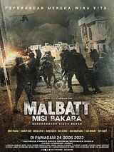 Affiche de Malbatt: Misi Bakara, film à voir en streaming sur Pygargue