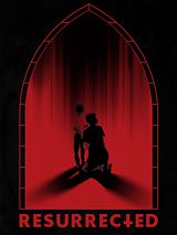 Affiche de Resurrected, film à voir en streaming sur Pygargue