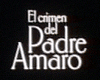 image de Le Crime du père Amaro Bande-annonce VO