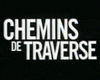 image de Chemins de traverse Bande-annonce VF