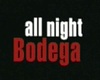 image de All night bodega Bande-annonce VO
