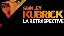 Bande-annonce Rétrospective Kubrick - Français