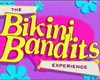 image de Bikini Bandits : expérience Bande-annonce VO