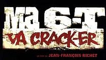 image de Ma 6-T va crack-er Bande-annonce VF