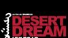 image de Desert Dream Extrait vidéo (2) VF