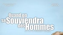 image de Quand on se souviendra des hommes Film ou épisode complet VF
