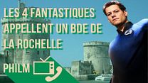 image de Philm - S01E10 - Les 4 fantastiques VS un BDE de La Rochelle