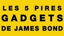 image de Les 5 pires gadgets de James Bond